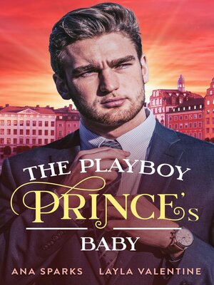 cover image of The Playboy Prince's Baby